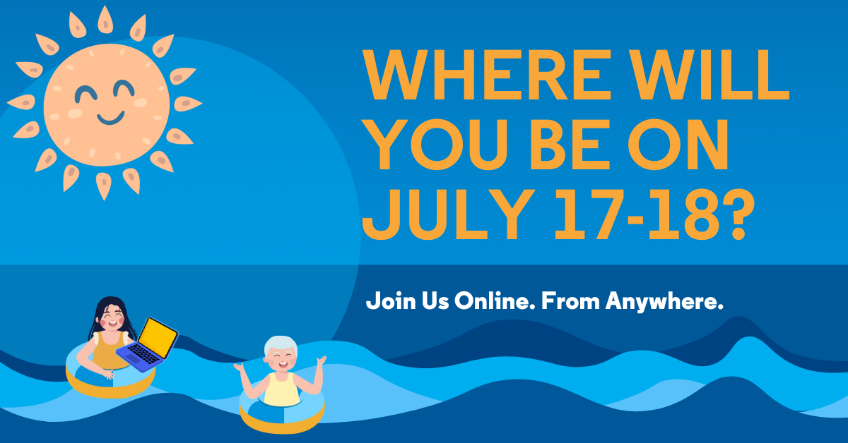 Where will you be on july 17-18